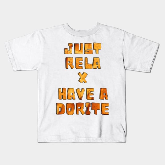 Just relax have a dorite Kids T-Shirt by Micapox